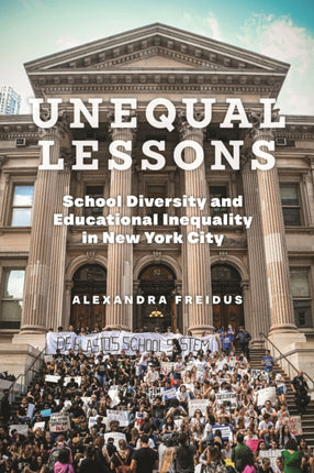 Unequal Lessons  School Diversity and Educational
