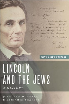 Lincoln and the Jews  A History With a New