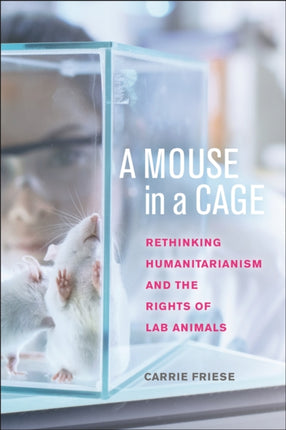 A Mouse in a Cage  Rethinking Humanitarianism and