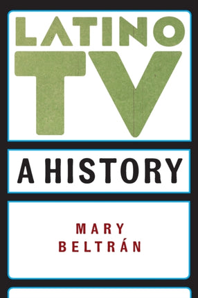 Latino TV: A History