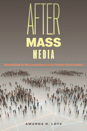 After Mass Media