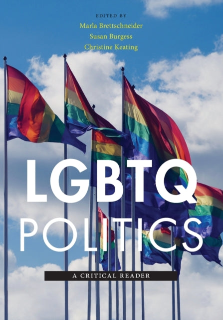 LGBTQ Politics: A Critical Reader