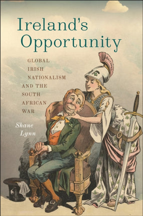 Irelands Opportunity Global Irish Nationalism and