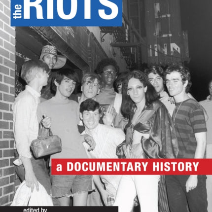 The Stonewall Riots: A Documentary History