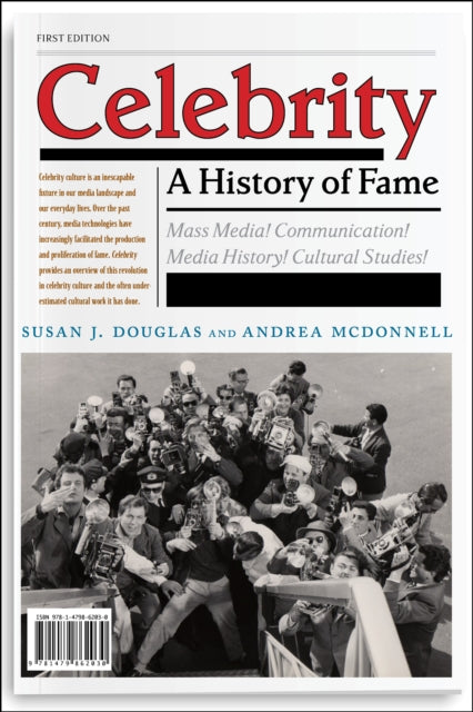 Celebrity: A History of Fame