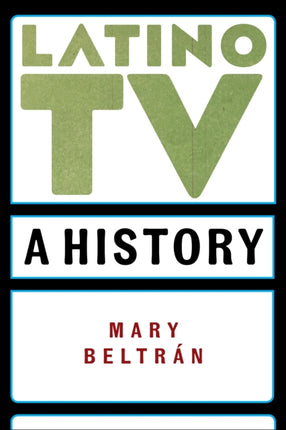 Latino TV: A History