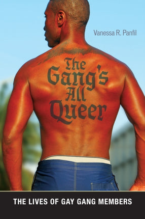 The Gang's All Queer: The Lives of Gay Gang Members