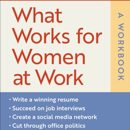 What Works for Women at Work: A Workbook