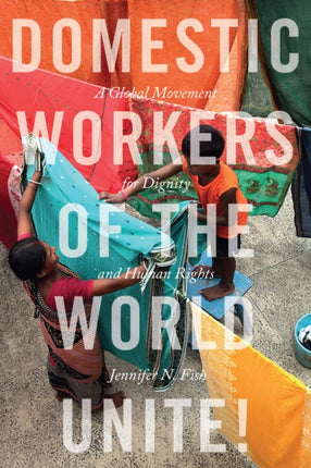 Domestic Workers of the World Unite