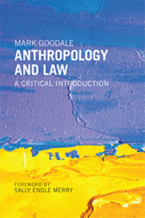 Anthropology and Law: A Critical Introduction