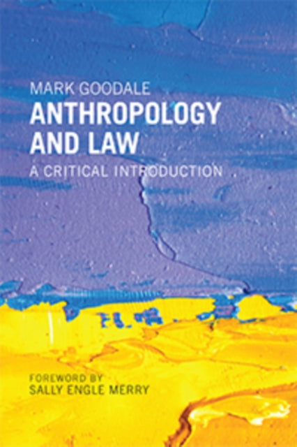 Anthropology and Law: A Critical Introduction