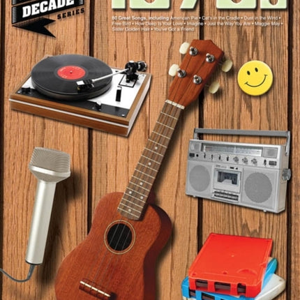 The 1970s: The Ukulele Decade Series