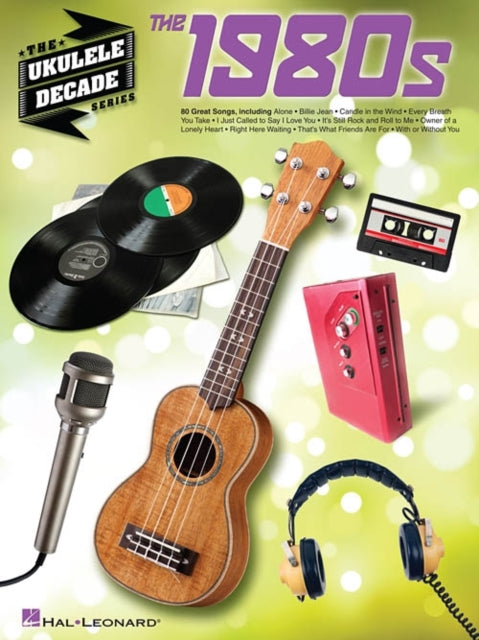 The 1980s: The Ukulele Decade Series