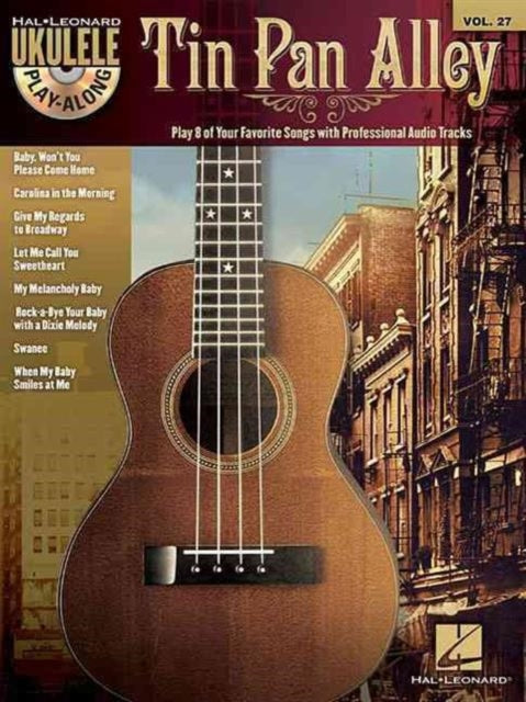 Ukulele PlayAlong Tin Pan Alley Ukulele PlayAlong Volume 27 Hal Leonard Ukulele PlayAlong