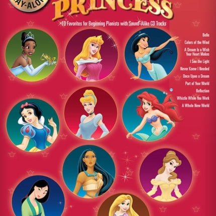 Disney Princess: Beginning Piano Solo Play-Along: Volume 10 - 10 Favorites