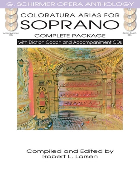 Coloratura Arias For Soprano  Complete Package G Schirmer Opera Anthology