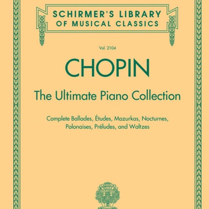 Chopin: The Ultimate Piano Collection