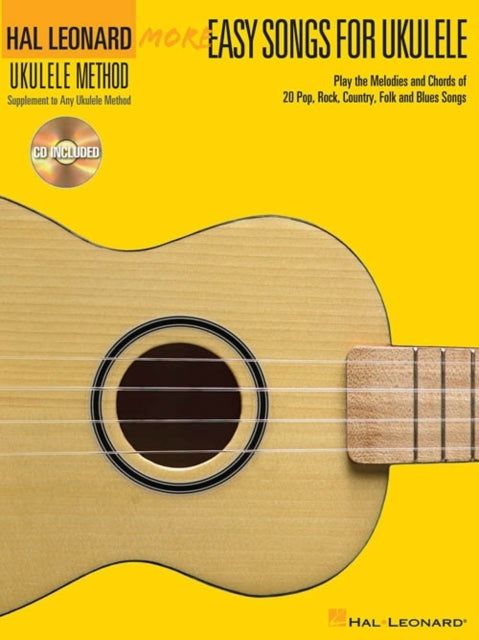 More Easy Songs for Ukulele: Hal Leonard Ukulele Method