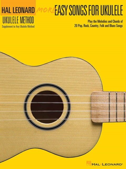 More Easy Songs for Ukulele: Hal Leonard Ukulele Method