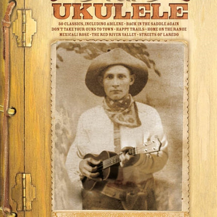 Cowboy Songs for Ukulele