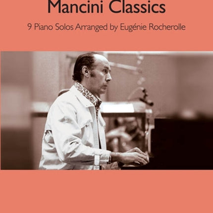 The Eugnie Rocherolle Series Mancini Classics Eugenie Rocherolle Piano Solos