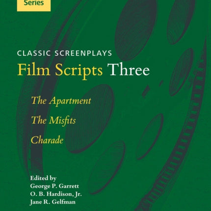 Film Scripts Three The Apartment the Misfits Charade Applause Books