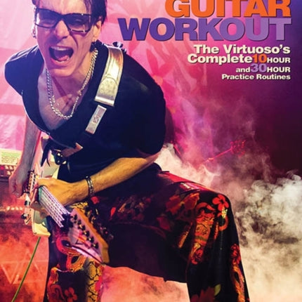 Steve Vai's Guitar Workout