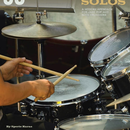 50 Syncopated Snare Drum Solos: A Modern Approach for Jazz, Pop, and Rock Drummers