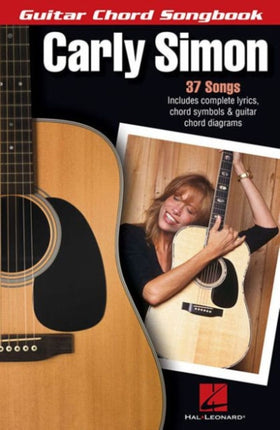 Carly Simon - Guitar Chord Songbook: 37 Songs