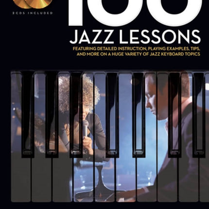 100 Jazz Lessons: Keyboard Lesson Goldmine Series