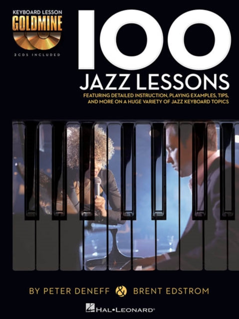 100 Jazz Lessons: Keyboard Lesson Goldmine Series