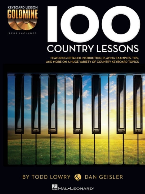 Keyboard Lesson Goldmine 100 Country Lessons Keyboard Lesson Goldmine Series