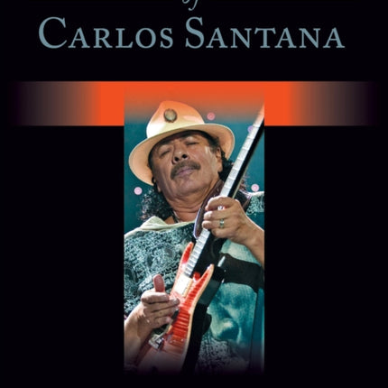 The Spirituality of Carlos Santana