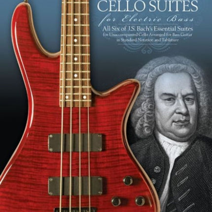 Cello Suites For Electric Bass