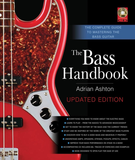 The Bass Handbook The Complete Guide to Mastering the Bass Guitar Updated and Expanded Edition