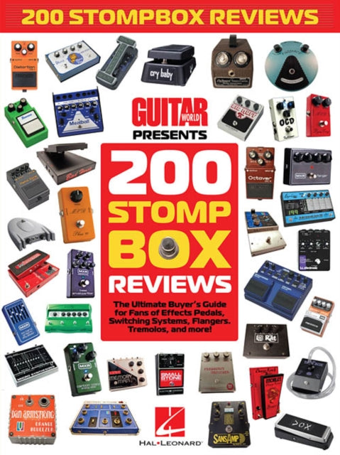 200 Stompbox Reviews The Ultimate Buyers Guide
