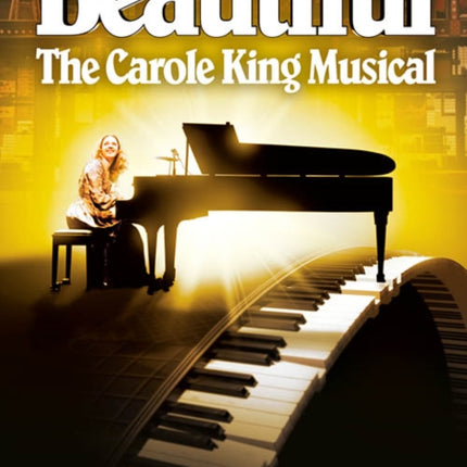 Beautiful: The Carole King Musical