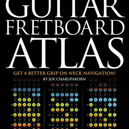 Guitar Fretboard Atlas