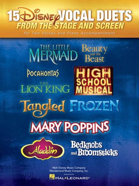 15 Disney Vocal Duets: From Stage and Screen for Two Voices and Piano Accompaniment