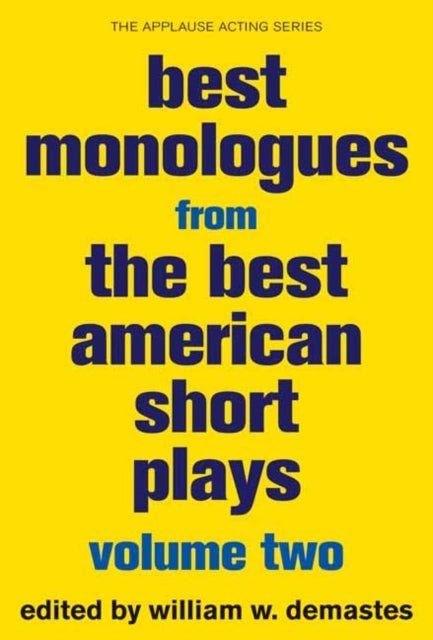 Best Monologues from The Best American Short Plays