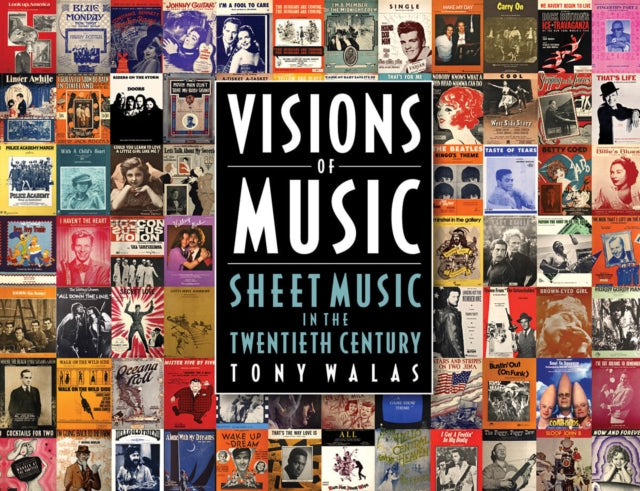 Visions of Music: Sheet Music in the Twentieth Century