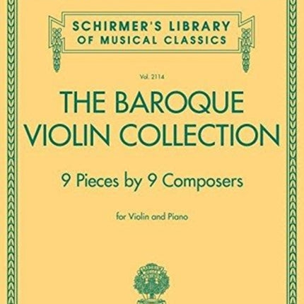 The Baroque Violin Collection: 9 Pieces by 9 Composers