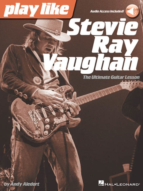 Play like Stevie Ray Vaughan: The Ultimate Guitar Lesson Book