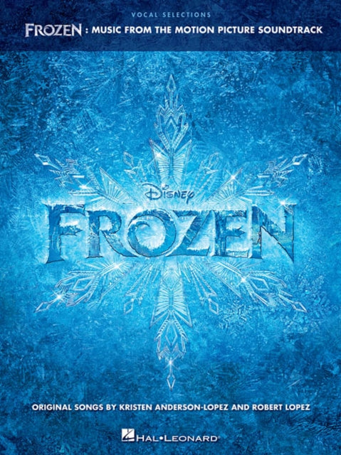 Frozen: Vocal Selections - Music from the Motion Picture Soundtrack