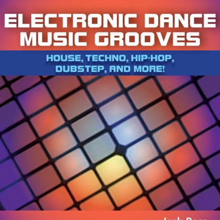 Electronic Dance Music Grooves