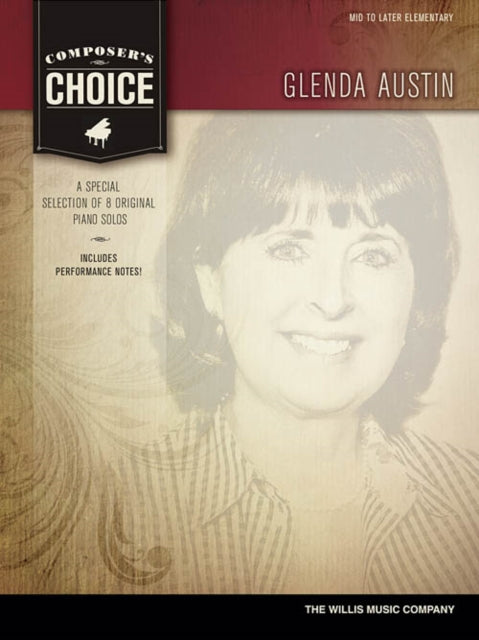 Composer's Choice - Glenda Austin: Mid to Later Elementary Level