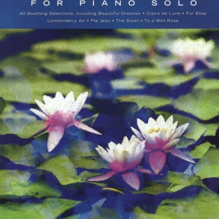 Relaxing Music for Piano Solo: Piano Solo Songbook