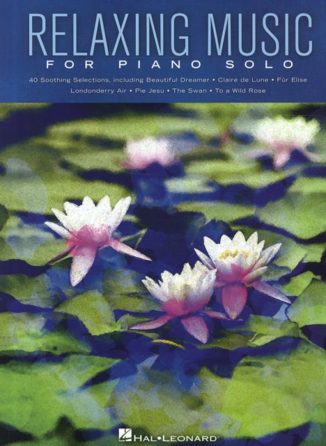 Relaxing Music for Piano Solo: Piano Solo Songbook