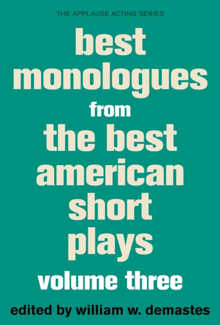 Best Monologues from The Best American Short Plays