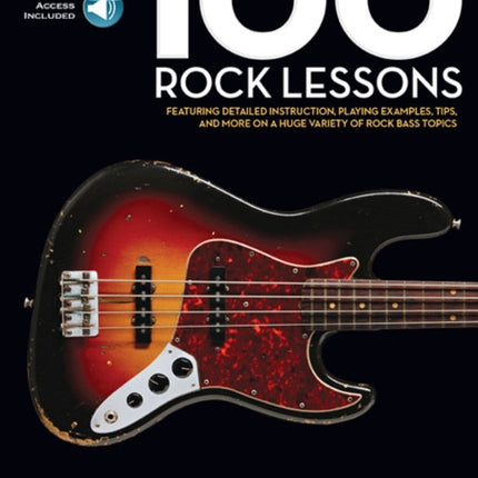 100 Rock Lessons: Bass Lesson Goldmine Series